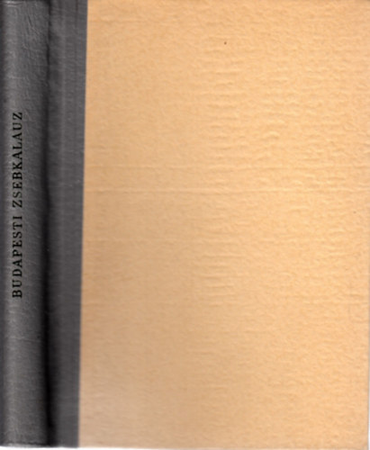 Sz�kely L�szl�  (szerk.) - Budapesti zsebkalauz