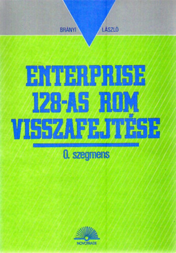 Enterprise 128-as ROM visszafejtse 0. szegmens