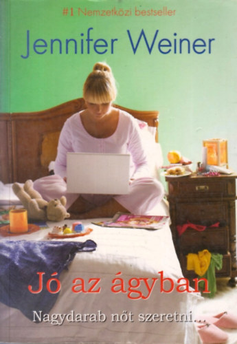 J� az �gyban - Nagydarab n�t szeretni...