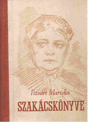 Vizvri Mariska szakcsknyve 1957