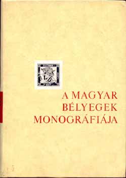 A magyar blyegek monogrfija II.