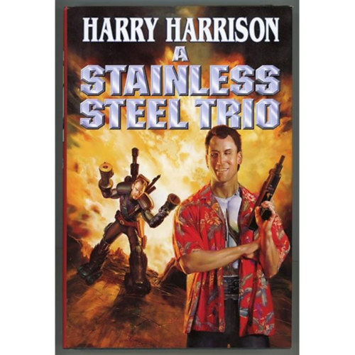 Harry Harrison - A Stainless Steel Trio