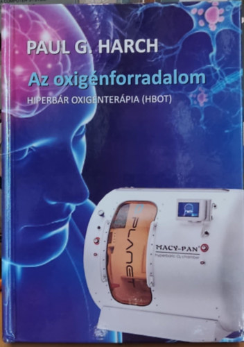 Az oxignforradalom - Hiperbr oxignterpia (HBOT)