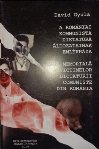 A rom�niai kommunista diktat�ra �ldozatainak eml�kh�za
