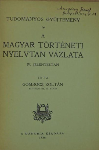 A magyar trtneti nyelvtan vzlata  IV. Jelentstan