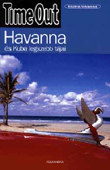 Hajdu Andrs  (fszerk.) - Havanna s Kuba legszebb tjai - Time Out