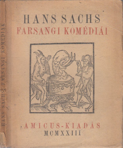 Hans Sachs farsangi komdii (Rgisgek-Ritkasgok VI.)