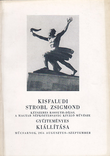 Kisfaludi Strobl Zsigmond gyjtemnyes killtsa 1954.