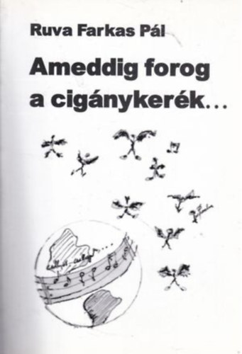 Ameddig forog a cignykerk...
