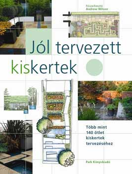 Andrew Wilson - Jl tervezett kiskertek