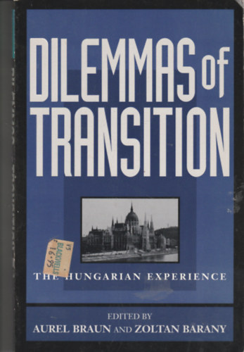 Dilemmas of transition - The Hungarian experience