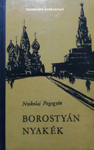 Borostyn nyakk - Raszler Kroly rajzaival (sajt kppel! szent. antikv.)