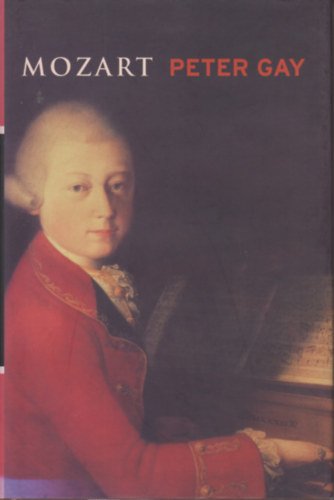 Peter Gay - Mozart
