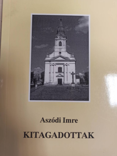 Aszdi Imre - Kitagadottak