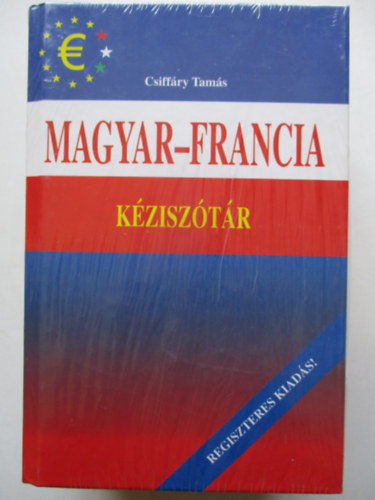 Magyar-Francia, Francia-Magyar k�zisz�t�r I-II. (Regiszteres kiad�s)