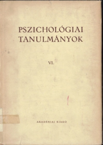 Pszichol�giai tanulm�nyok VI.