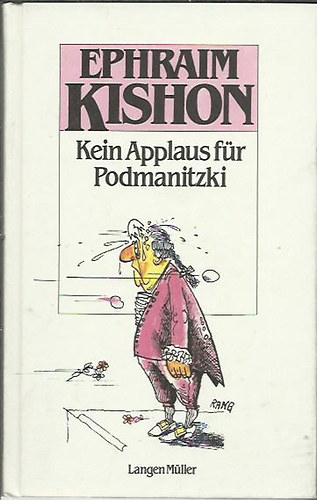 Ephraim Kishon - Kein applaus fr Podmanitzki Satirisches
