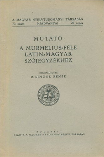 Mutat a Murmelius-fle latin-magyar szjegyzkhez