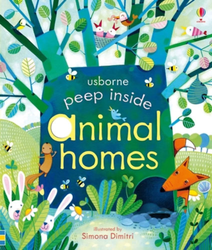Anna Milbourne - Peep Inside: Animal Homes