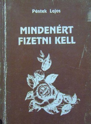 Mindenrt fizetni kell