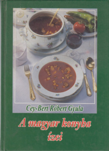 A magyar konyha zei