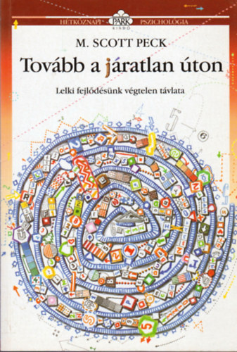 Tovbb a jratlan ton (Lelki fejldsnk vgtelen tvlata)