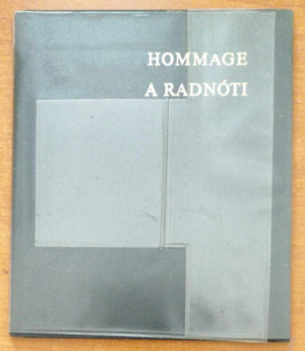 Radnti Mikls - Hommage a Radnti