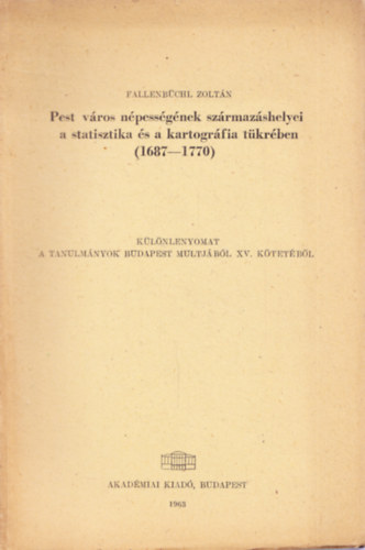 Pest vros npessgnek szrmazshelyei a statisztika s a ...