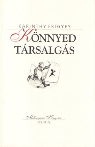 Knnyed trsalgs (Millenniumi Knyvtr 151.)