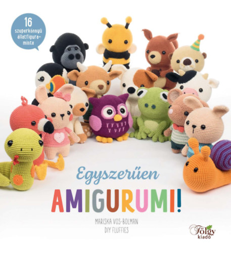 Egyszer�en amigurumi!