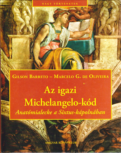 Az igazi Michelangelo-kd - Anatmialecke a Sixtus-kpolnban