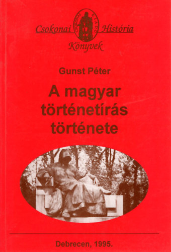 A magyar trtnetrs trtnete