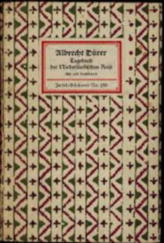 Insel-B�cherei - Albrecht Durer Tagenbuch Der Niederlandenischen Reise