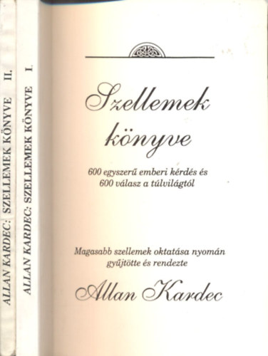Allan Kardec - Szellemek knyve I-II.
