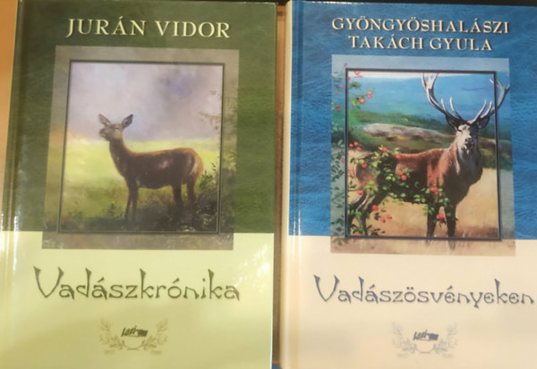 2 db vad�szat: Vad�szkr�nika + Vad�sz�sv�nyeken