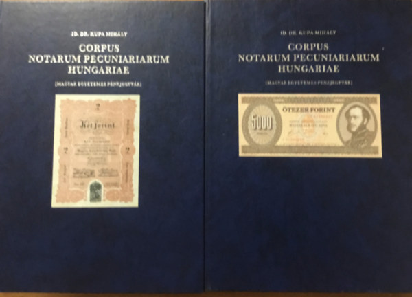 Corpus Notarum Pecuniarium Hungariae - Magyar Egyetemes Pnzjegytr I-II.