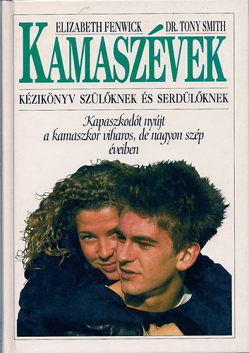 Kamaszvek - Kziknyv szlknek s serdlknek