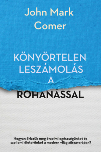 K�ny�rtelen lesz�mol�s a rohan�ssal