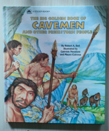 The Golden Book of Cavemen and Prehistoric People