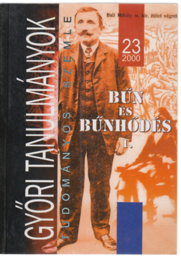 Gy�ri tanulm�nyol - B�n �s b�nh�d�s