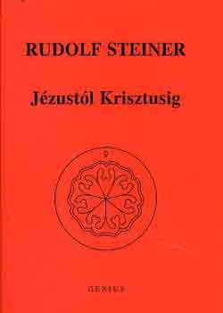 Rudolf Steiner - Jzustl Krisztusig