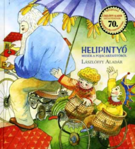 Helipinty - Mesk a pojcaksztrl