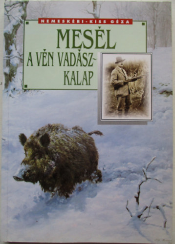 Mes�l a v�n vad�szkalap