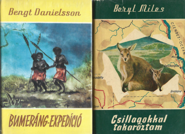 2 db Vil�gj�r�k, Bengt Danielsson: Bumer�ng-exped�ci�, Beryl Miles: Csillagokkal takar�ztam
