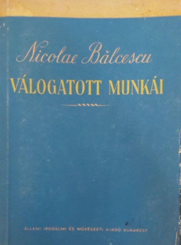 Balcescu Mikls vlogatott munki