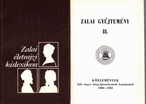 2 db zalai helytrtneti knyv: Zalai letrajzi lexikon + Zalai gyjtemny 18. - Kzlemnyek Zala megye kzgyjtemnyeinek kutatsaibl 1982-1983