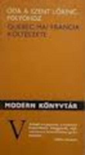 �da a Szent L�rinc foly�hoz (Qu�bec mai francia k�lt�szete)