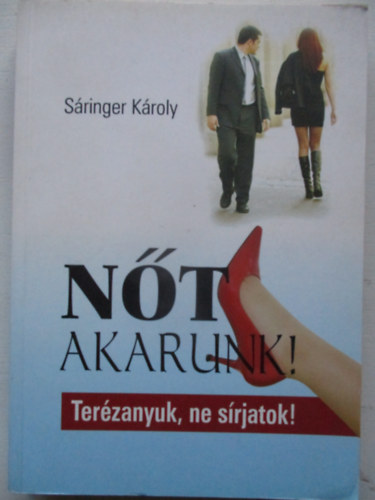 Nt akarunk! - Terzanyuk, ne srjatok!