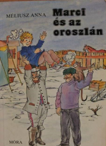 Marci s az oroszln - Krimi hrom rszben (illusztrlt kiads Marton Magdarajzaival)
