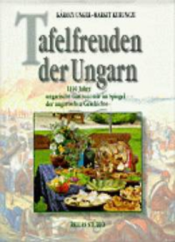Tafelfreuden der Ungarn